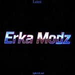 Erka APK# Erka Modz APK